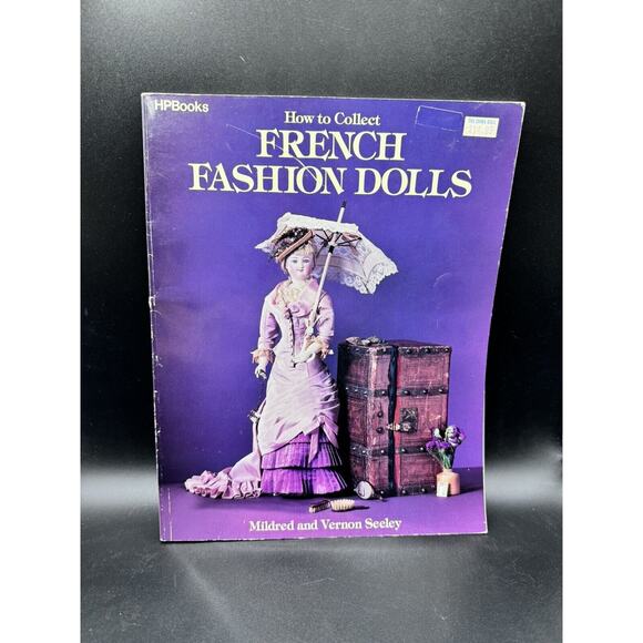 How to Collect French Fashion Dolls - Paperback, by Seeley Mildred Seeley - Picture 1 of 12